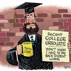 cartoons:-have-pity-he-didn’t-realize-student-loans-had-to-be-paid-back.